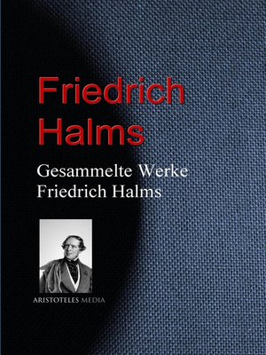 cover image of Gesammelte Werke Friedrich Halms